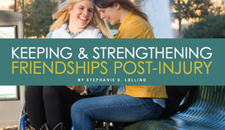 Keeping & Strengthening Friendships Post-Injury